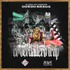 Gordo Brega - EL Verdadero Trap